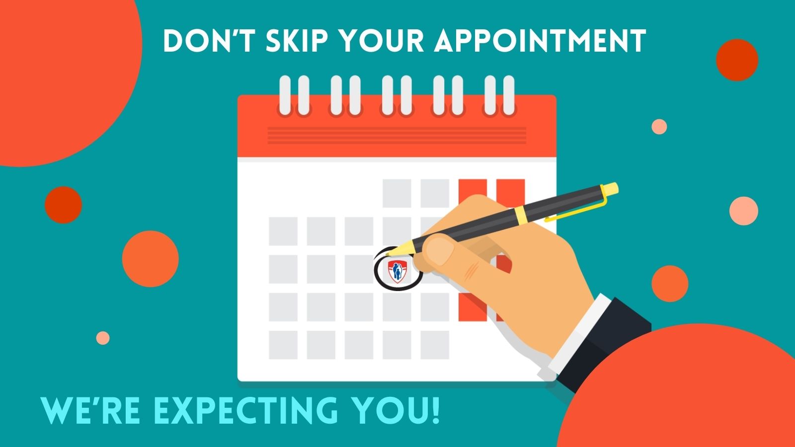 Don't skip your appointment